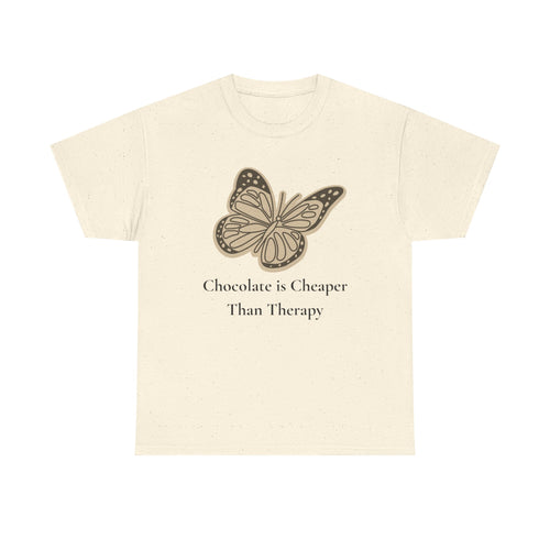 Chocolate is Cheaper Than Therapy Tee — Femmescentique