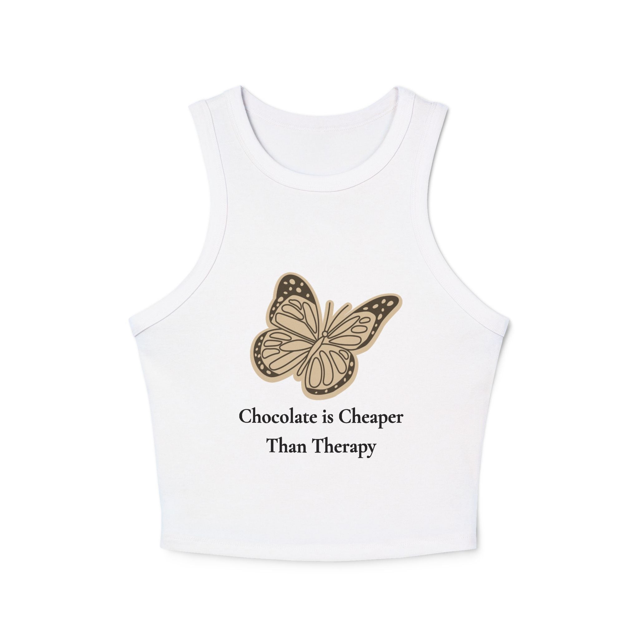 Chocolate is Cheaper Than Therapy Racer Tank — Femmescentique