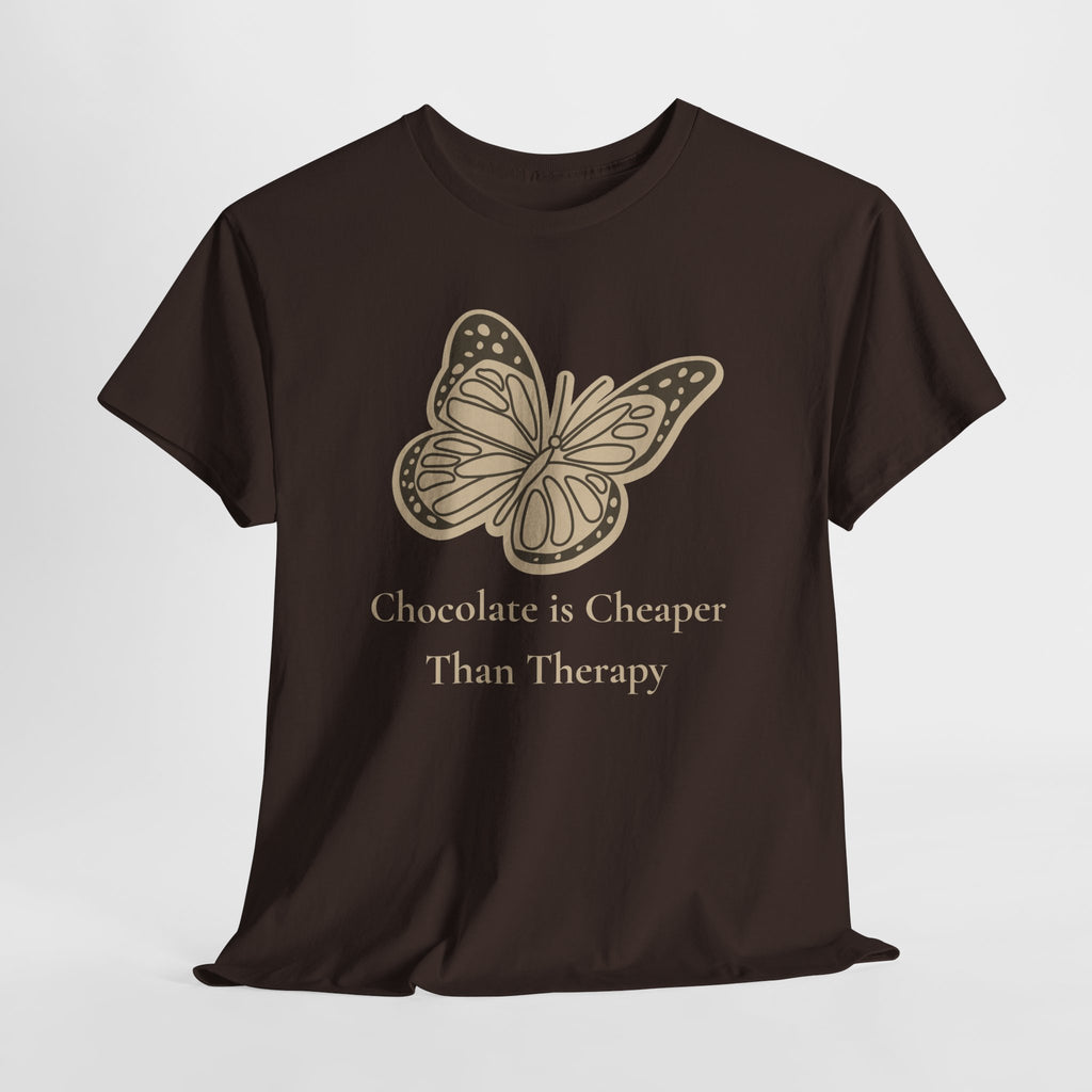 Chocolate is Cheaper Than Therapy Tee — Femmescentique
