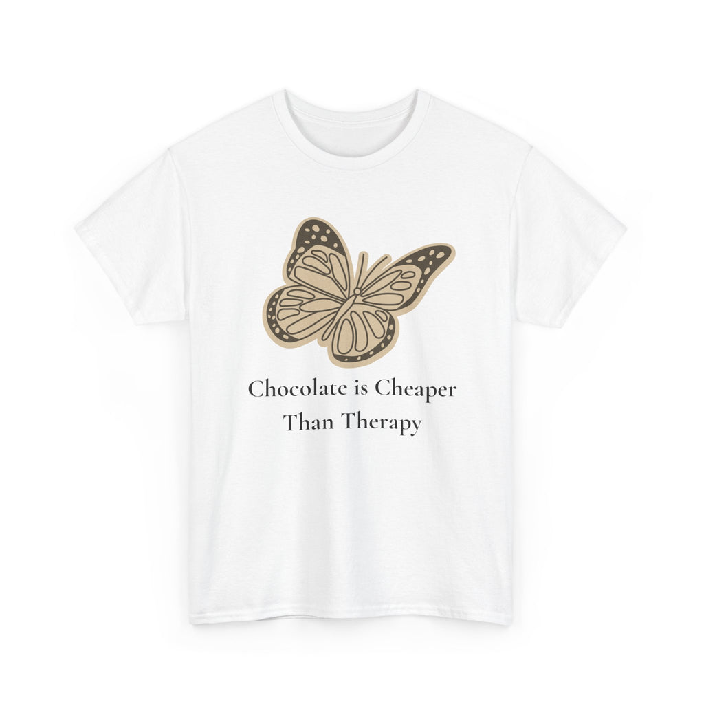Chocolate is Cheaper Than Therapy Tee — Femmescentique