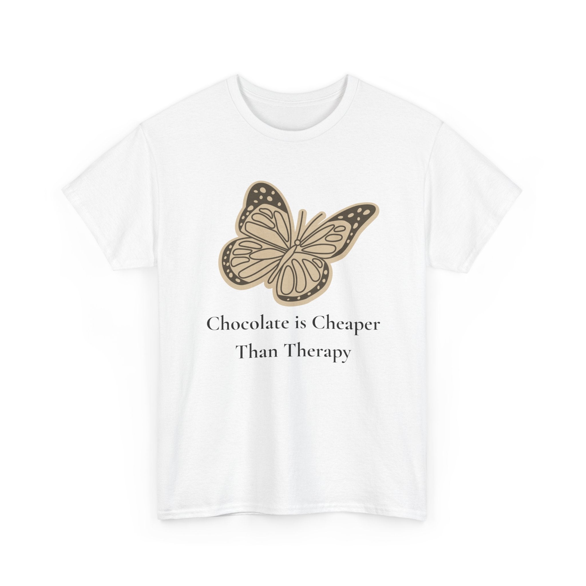Chocolate is Cheaper Than Therapy Tee — Femmescentique